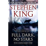 Full Dark, No Stars - Stephen King