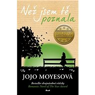 Než jsem tě poznala - Jojo Moyesová