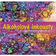Alkoholové inkousty - Cathy Taylorová