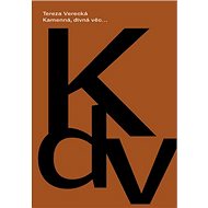 Kamenná, divná věc… - 