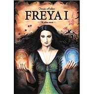 Freya I. Ve stínu moci - Tomáš Tichý; Tereza Richter