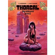 Thorgal 17 Strážkyně klíčů - Jean Van Hamme