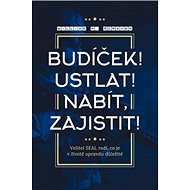 Budíček! Ustlat! Nabít, zajistit! - William H. McRaven