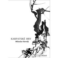 Karpatské hry - Miroslav Nevrlý