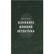 Slovenská národná detektívka - Bohumil Vžentek