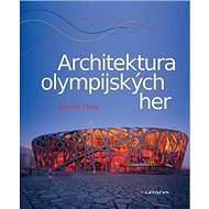 Architektura olympijských her - Martin Vlnas