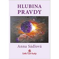 Hlubina pravdy - Anna Sádlová