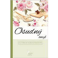 Osudný omyl - Lucy Maud Montgomeryová