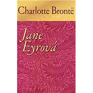 Jana Eyrová - Charlotte Brontë