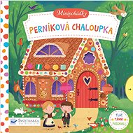 Minipohádky: Perníková chaloupka - Dan Taylor