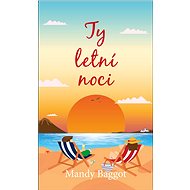 Ty letní noci - Mandy Baggot