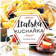Kniha Italská kuchařka - 