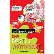 Krv, kosti a vnútornosti - Nick Arnold