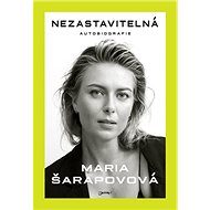 Nezastavitelná: Autobiografie - 