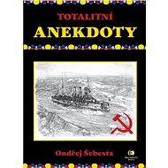 Totalitní anekdoty - 