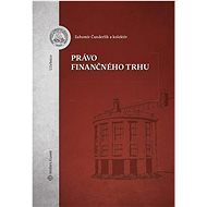 Právo finančného trhu - Ľubomír Čunderlík