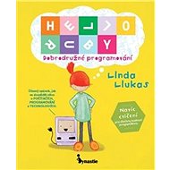 Hello Ruby: Dobrodružné programování - Linda Liukas