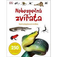 Nebezpečná zvířata: Samolepková knížka - 
