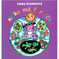 Anička má farbičky - Viera Švenková