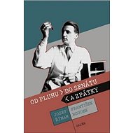 Od pluhu do senátu a zpátky - Josef Říman; František Houdek