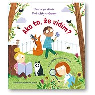 Ako to, že vidím?: Prvé otázky a odpovede - 