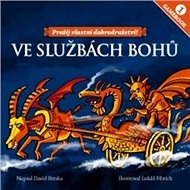 Ve službách bohů: Gamebook 1 - David Bimka