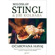 Kniha Očarovaná Havaj - Miloslav Stingl; Jiří Kolbaba