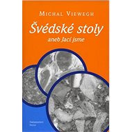Švedské stoly: aneb Jací jsme - 
