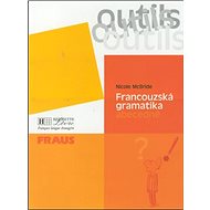Francouzská gramatika abecedně: Outils - Nicole McBride