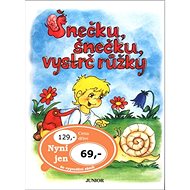 Šnečku, šnečku, vystrč růžky - 