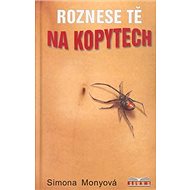 Roznese tě na kopytech - Simona Monyová