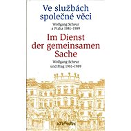 Ve službách společné věci - Wolfgang Scheur