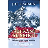 Setkání se smrtí - Joe Simpson