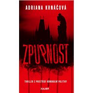 Zpupnost - Adriana Krnáčová