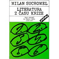 Literatura z času krize - Milan Suchomel