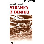 Stránky z deníků: Řada "pamětí" - Zdeněk Urbánek