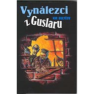 Vynálezci z Guslaru - 