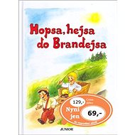 Hopsa, hejsa do Brandejsa - 