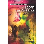 Lacan a postfeminismus: Postmodernistická setkávání 15 - Elizabeth Wrightová