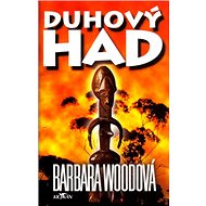 Duhový had - Barbara Woodová