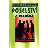 Poselství z věčnosti - Marlo Morganová