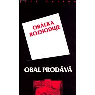 Obal prodává, obálka rozhoduje - 