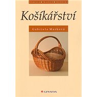 Košíkářství - Gabriela Marková