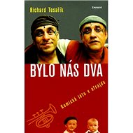 Bylo nás dva: Komická léta v ofsajdu - 