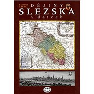 Dějiny Slezska v datech - Rudolf Žáček