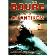 Bouře nad Atlantikem 1 - Andrzej Perepeczko