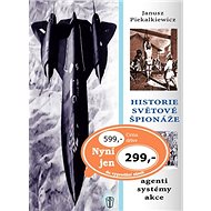 Historie světové špionáže - Janusz Piekalkiewicz