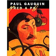 Před a po - Paul Gauguin