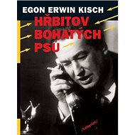 Hřbitov bohatých psů - 