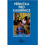 Příručka pro kadeřnice - Margot Hülsken